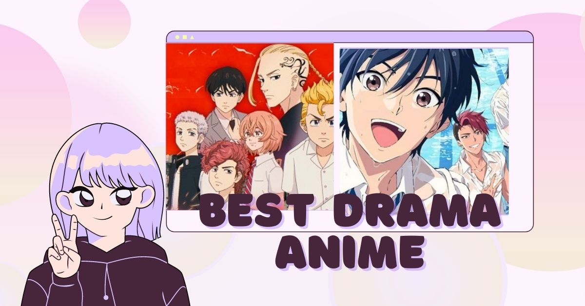 best drama anime