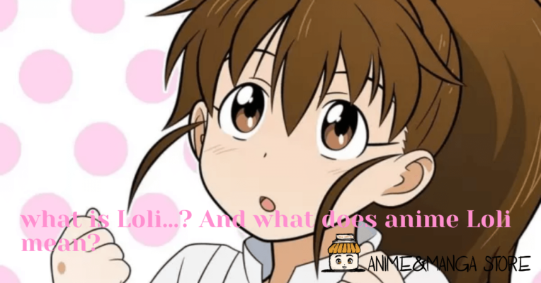what does anime Loli mean
