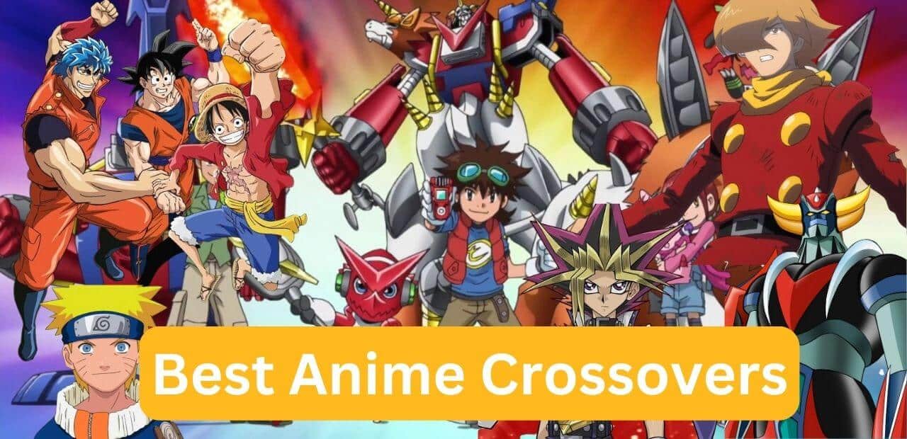 best Anime crossovers